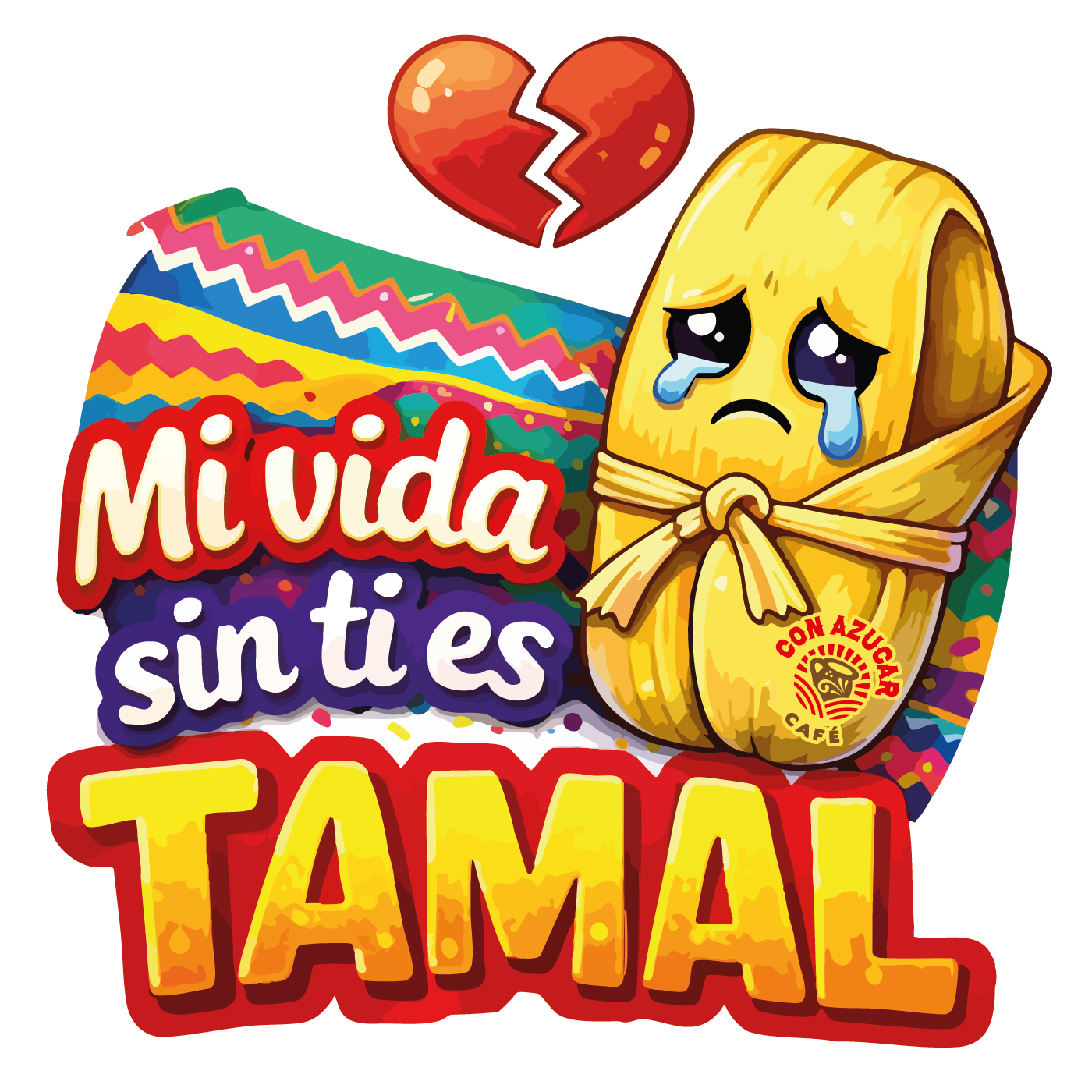 Mi vida sin es tamal sticker